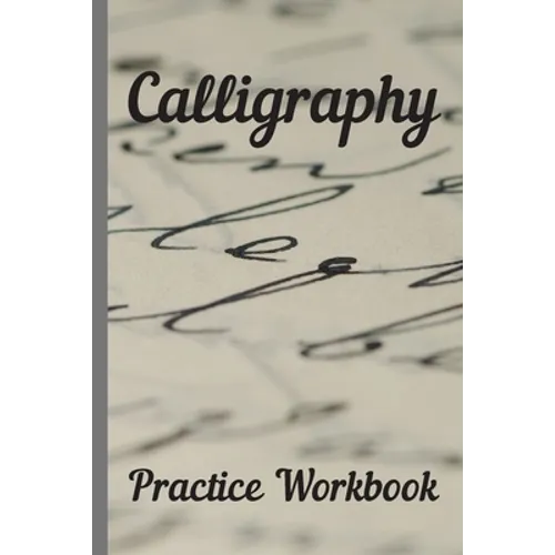 Calligraphy Practice Workbook 6x9 Inch 50 Pages